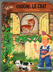 Livres anciens enfants Eveil - Chantecler Coucou Le Chat Chantecler 