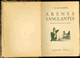 livres anciens  Histoire - V.Blasco Ibanez Arènes Sanglantes Collection Pourpre 