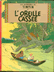 Livre ancien BD TINTIN L'OREILLE CASSEE