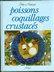 Livre cuisine Poissons Coquillages Crusracés