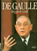 Livre ancien Histoire - Philippe de Gaulle DE GAULLE Editions PLON  -  Une certaine idée de mon père…..