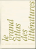 Livres Littératures - Encyclopaedia Universalis SA LE GRAND ATLAS DES LITTERATURES