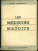 Livres Médical - Christian BERNADAC Les Médecins Maudits Editions France - Empire 