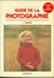 Livres Photos - Kodak Guide de la Photographie Hachette 