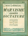 Livres Politique - Rosa Luxembourg MARXISME contre DICTATURE Spartacus  -  Centralisme et démocratie…..