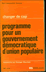 Livres Politique - Parti communiste Français Programme pour un Gourvernement démocratique d'Union Populaire Editions Sociales  -   Changer de cap