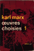 Livres Politique - Karl Marx Œuvres Choisies Karl Marx Gallimard 