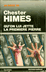 Livres Romans - Chester HIMES Qu'on lui jette la première pierre Editions Guenaud 