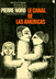 Livres Romans - Pierre NORD Le Canal de las Americas Flammarion 