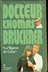 Livres Romans - Dr Thomas Bruckner/Gerd Hafner La Raison du Cœur Bibliothèque marabout 