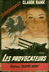 Livres Romans - Claude Rank Les Provocateurs Editions Fleuve Noir 