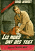 Livres Romans - Serge LAFOREST Les Murs ont des Yeux Editions Fleuve Noir 