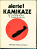 Livres Romans - Rikihei INOGUCHI/Tadashi NAKAJIMA Alerte! Kamikaze Editions France-Empire 