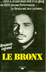 Livres Romans - Benjamin Legrand LE BRONX Edition ENCRE 