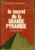 Livres de poche J'Ai Lu - Georges Barbarin Le Secret de la Grande Pyramide Editions J'AI LU 