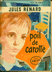 Livres Anciens de poche Romans - JULES RENARD poil de carotte Editions J'AI LU 