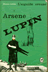 Livres Anciens de poche Romans - Maurice Leblanc Arsene LUPIN - L'Aiguille creuse Imprimé par Brodart et Taupin 