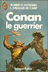 Livres Anciens de poche Romans - ROBERT E.HOWARD CONAN le guerrier Editions J'AI LU 
