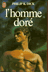 Livres Anciens de poche Romans - PHILIP K. DICK l'homme doré Editions J'AI LU 
