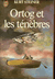 Livres Anciens de poche Romans - KURT STEINER Ortog et les ténèbres Editions J'AI LU 