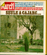 Revue Paris Match -   PARIS MATCH N°1302 20 Avril 1974 -  Seule à Cajac…