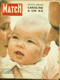 Revue Paris Match -   PARIS MATCH N°460 1 Février 1958 -  CAROLINE A 1 AN