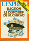 Revue L'Express -  N° 1186 1er-7 Avril 1974 - Election le dispositif de M.CHIRAC
