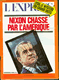 Revue L'Express -  N° 1205 -12-18 Août 1974 -  Nixon chassé par l' Amérique