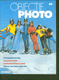 Revue Objectif Photo - N°52 -   Photographier la neige…