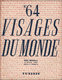 Revue visages du Monde -  N°64 15 Avril 1939 - Tunisie