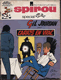 Revue Spirou -  N°1677 4Juin 1970 -    Gil Jourdan