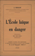 L'Ecole Laïque en danger J. ROLLO 1939