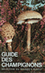 Guide des Champignons