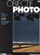 Revue Objectif Photo - N°12 -   Filtres pour le noir et la blanc…. 