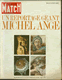 Revue Paris Match -    N° 620 - 26 Décembre 1964 -  Michel Ange