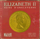 Revue Paris Match -    Hors-Série 1953 -   Elizabeth II Reine d'Angleterre