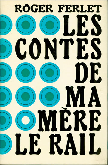 livre LES CONTES DE MA MERE LE RAIL